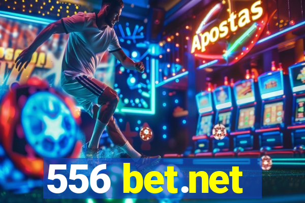 556 bet.net